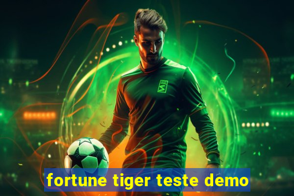 fortune tiger teste demo